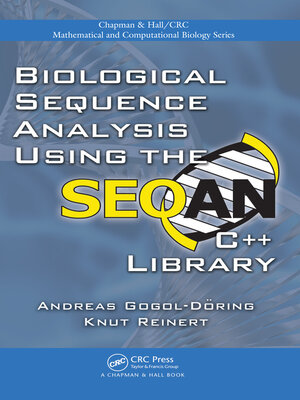cover image of Biological Sequence Analysis Using the SeqAn C++ Library